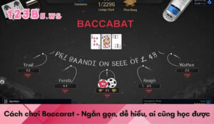 Cách chơi Baccarat - Ngắn gọn, dễ hiểu, ai cũng học được
