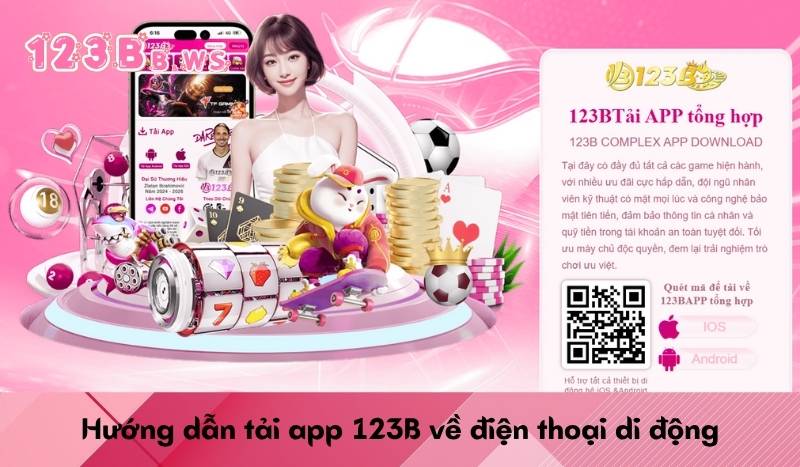 Hướng dẫn tải app 123B về điện thoại di động